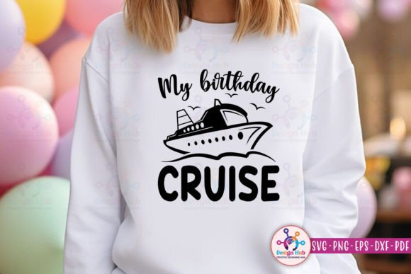 Download My Birthday Cruise SVG - Cruise svg Collection