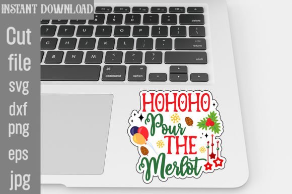 Download Hohoho Pour the Merlot SVG Cut File - Premium Resources