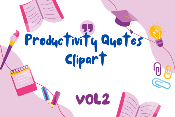 Download Productivity Quotes Clipart I VOL2 - Art Collection