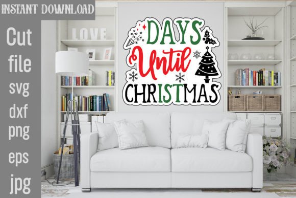 Download Days Until Christmas SVG Cut File - Premium Bundle