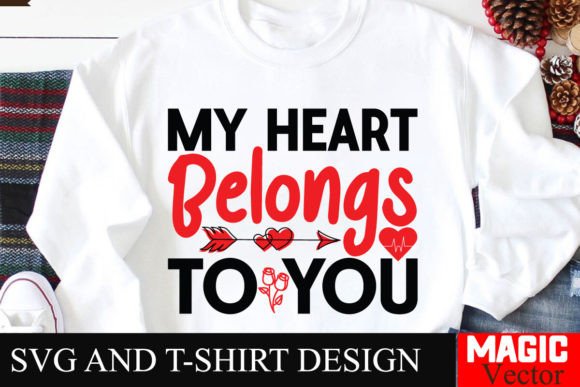 Download My Heart Belongs to You SVG,Valentine - Art Collection